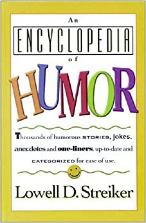  An Encyclopedia of Humor 