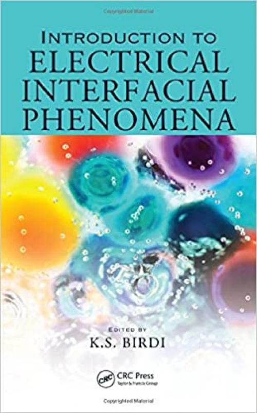  Introduction to Electrical Interfacial Phenomena 