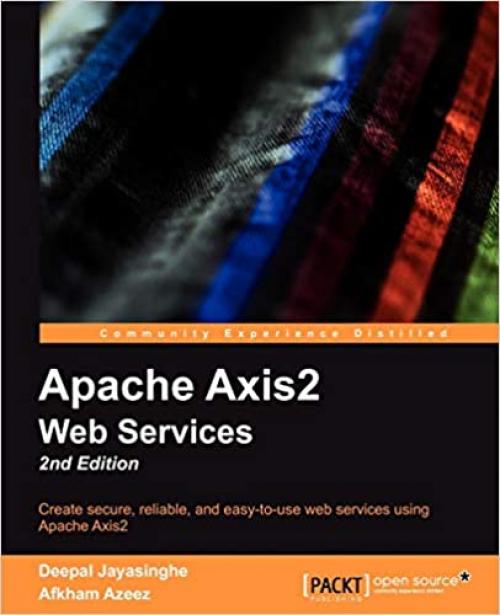  Apache Axis2 Web Services, 2nd Edition 