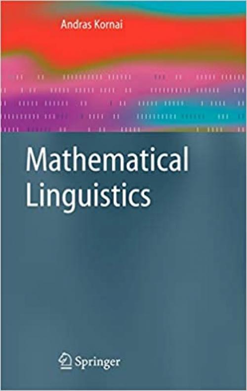  Mathematical Linguistics (Advanced Information and Knowledge Processing) 