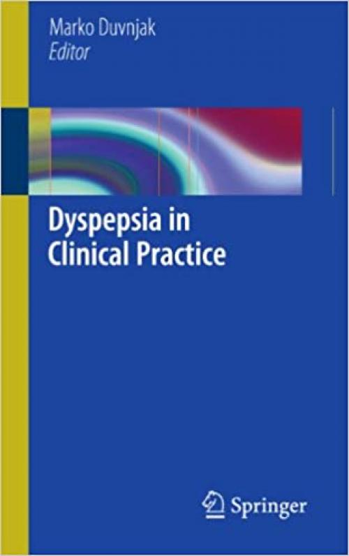  Dyspepsia in Clinical Practice 