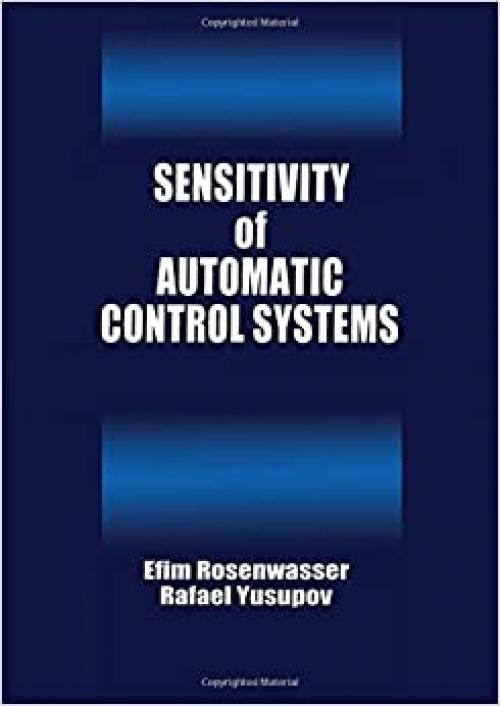  Sensitivity of Automatic Control Systems (Control Series) 