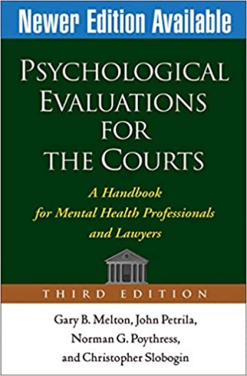  Psychological Evaluations for the Courts, Third Edition: A Handbook for Mental Health Professionals and Lawyers 