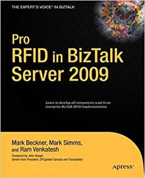  Pro RFID in BizTalk Server 2009 (Expert's Voice in BizTalk) 