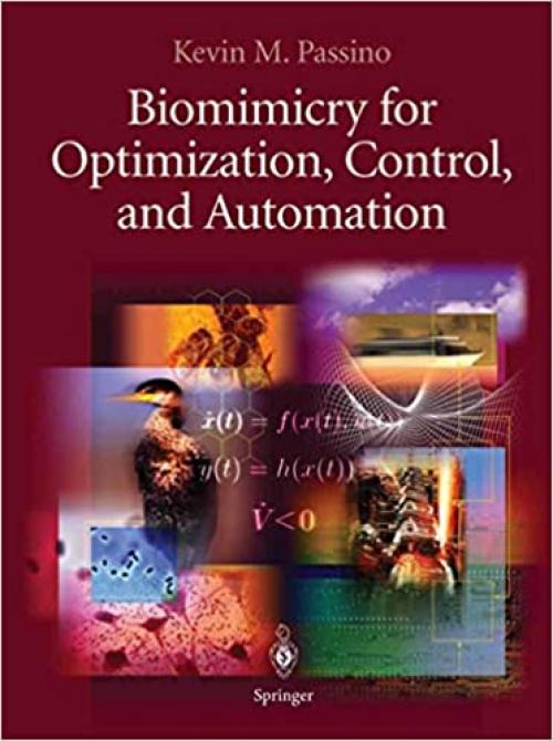  Biomimicry for Optimization, Control, and Automation 