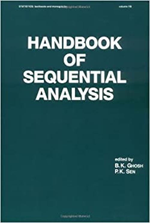  Handbook of Sequential Analysis (Statistics: A Series of Textbooks and Monographs) 