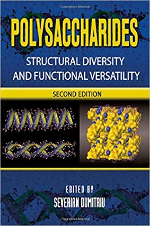  Polysaccharides: Structural Diversity and Functional Versatility, Second Edition 