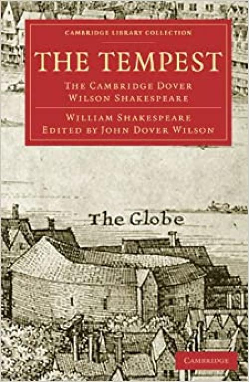  The Tempest: The Cambridge Dover Wilson Shakespeare (Cambridge Library Collection - Shakespeare and Renaissance Drama) 