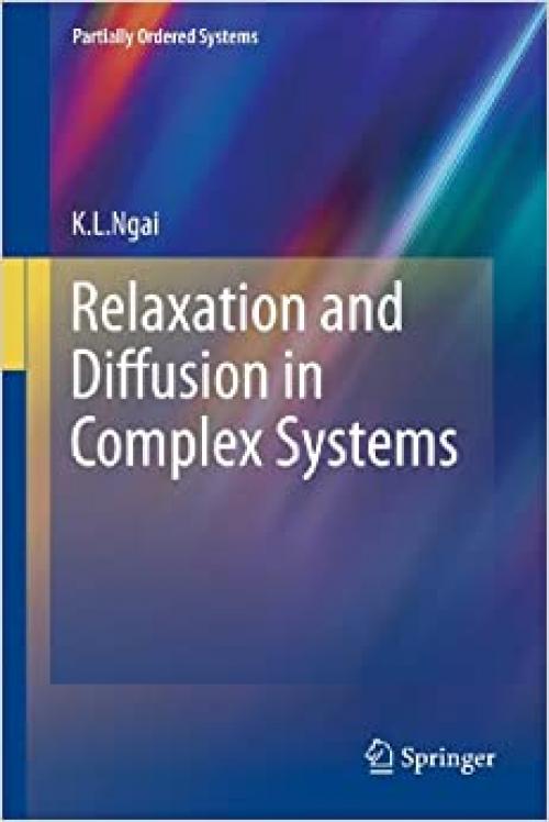  Relaxation and Diffusion in Complex Systems (Partially Ordered Systems) 