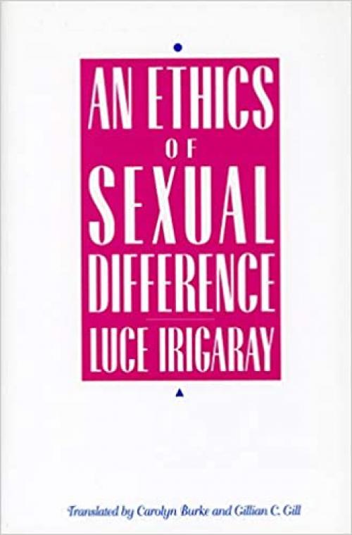  An Ethics of Sexual Difference 