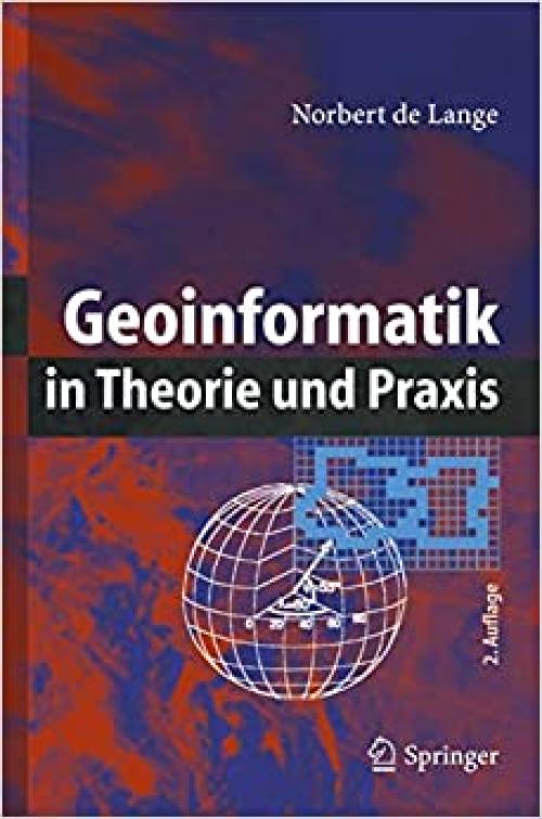  Geoinformatik: in Theorie und Praxis (German Edition) 