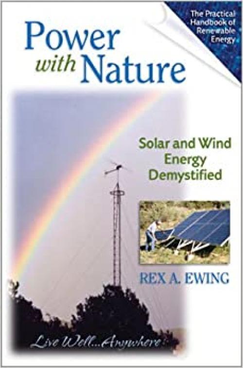  Power with Nature: Solar and Wind Energy Demystified 