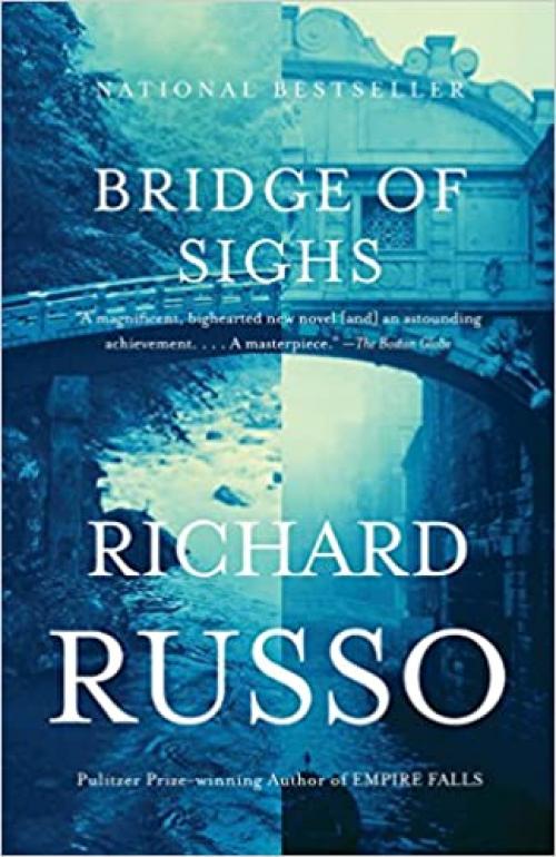  Bridge of Sighs: A Novel (Vintage Contemporaries) 