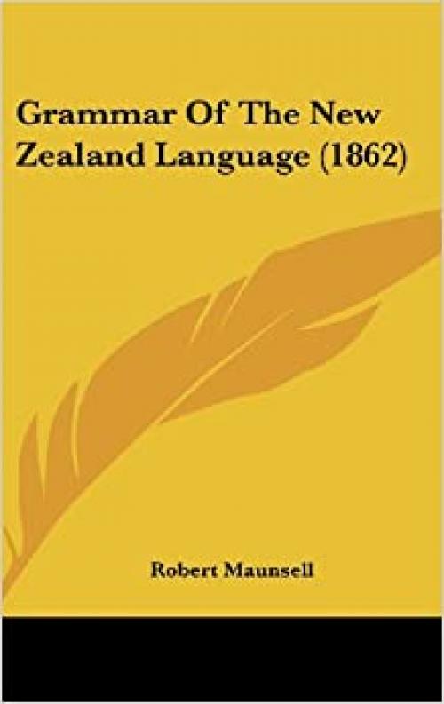  Grammar Of The New Zealand Language (1862) 