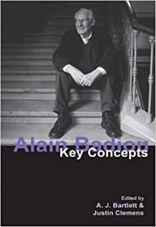  Alain Badiou: Key Concepts 