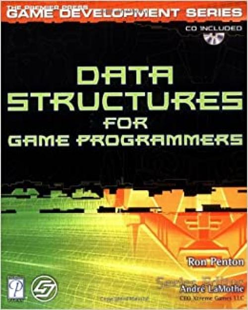  Data Structures for Game Programmers (Premier Press Game Development) with CD-ROM 