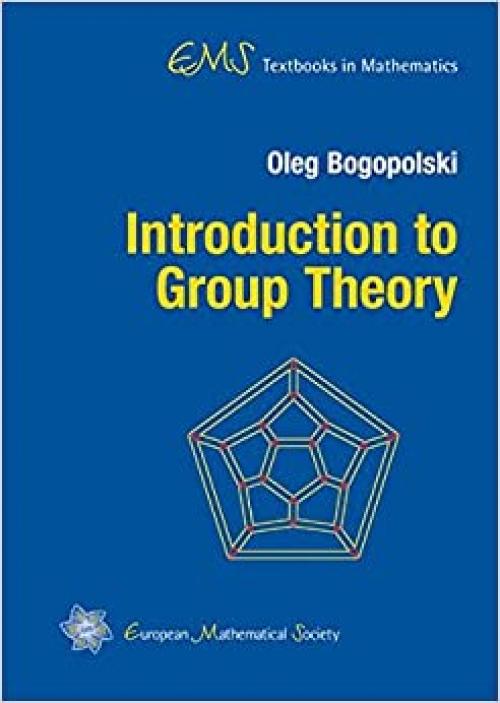  Introduction to Group Theory (EMS Textbooks in Mathematics) 