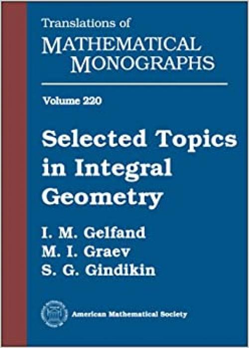  Selected Topics in Integral Geometry (Translations of Mathematical Monographs) 