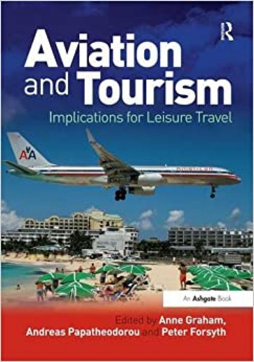  Aviation and Tourism: Implications for Leisure Travel 