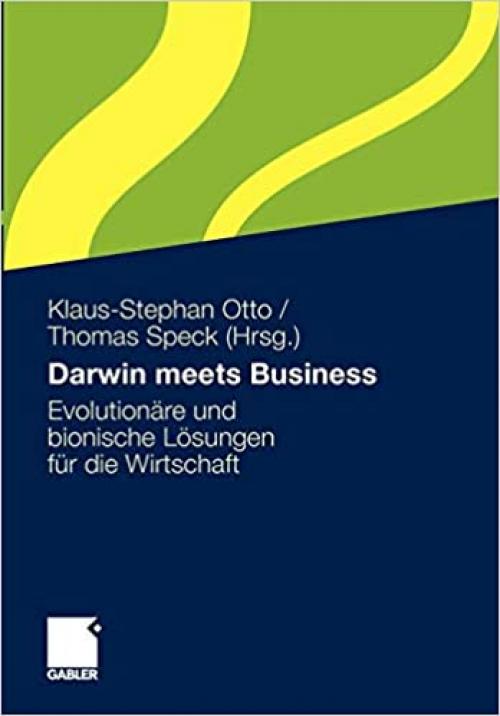  Darwin meets Business: Evolutionäre und bionische Lösungen für die Wirtschaft (German Edition) 