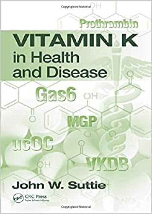  Vitamin K in Health and Disease (Oxidative Stress and Disease) 