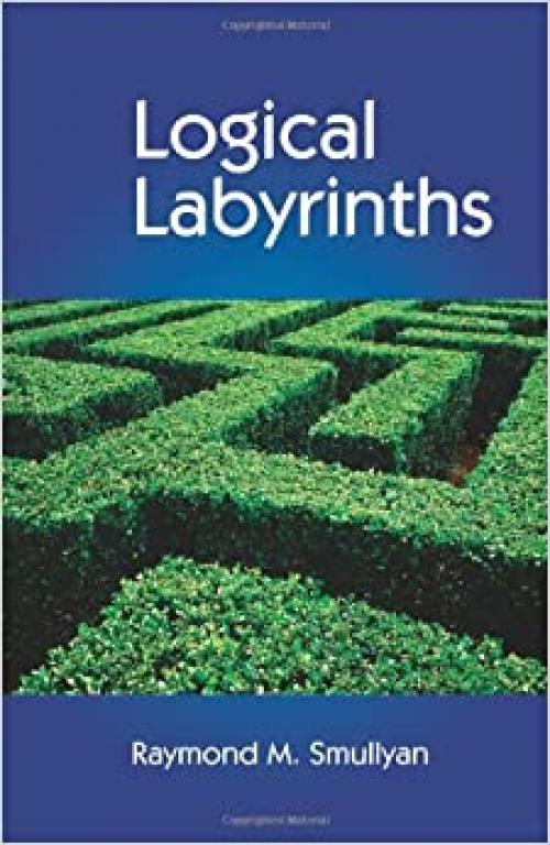  Logical Labyrinths 