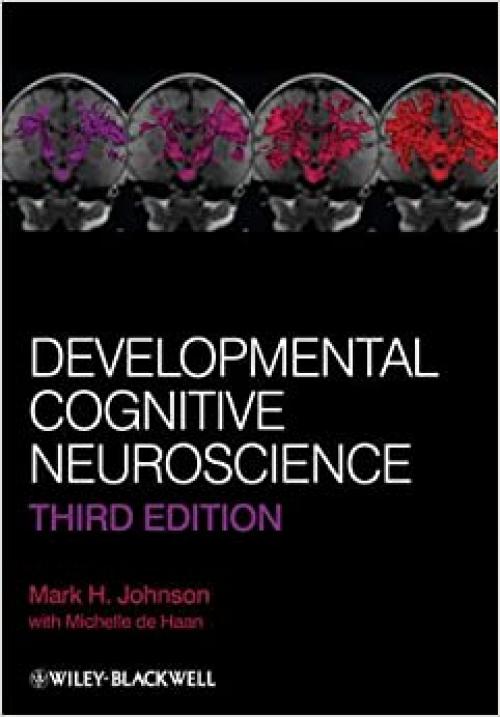  Developmental Cognitive Neuroscience 