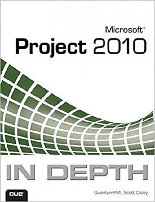  Microsoft Project 2010 In Depth 