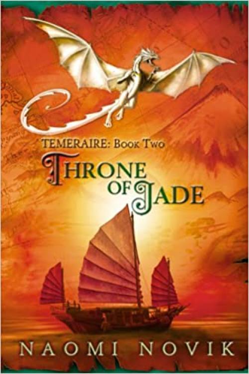  Throne of Jade (Temeraire) 