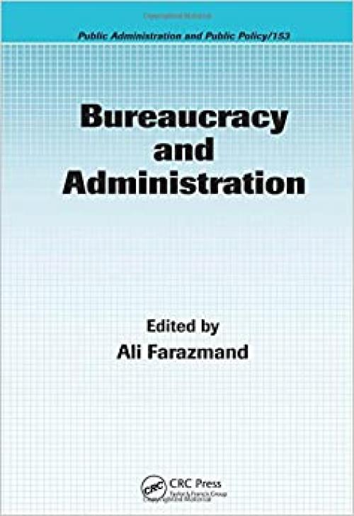  Bureaucracy and Administration (Public Administration and Public Policy) 