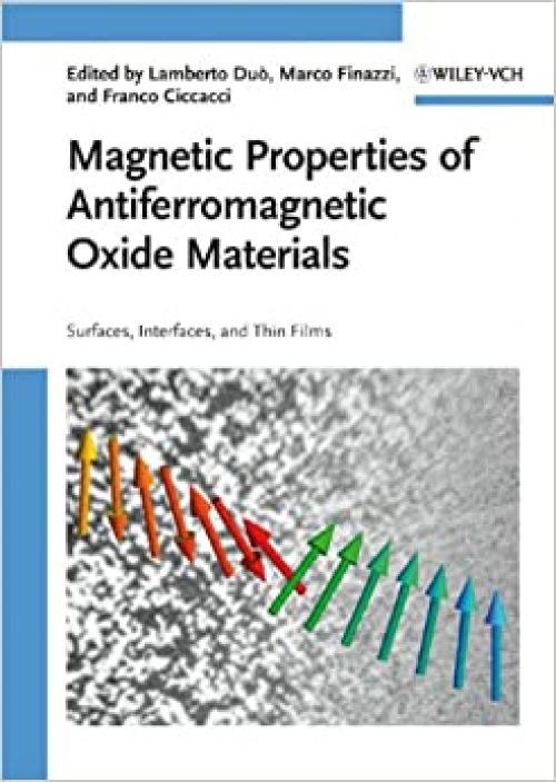  Magnetic Properties of Antiferromagnetic Oxide Materials: Surfaces, Interfaces, and Thin Films 