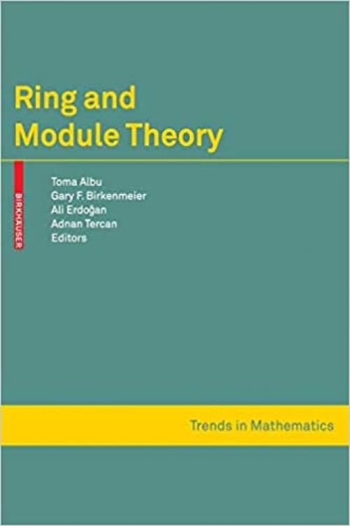  Ring and Module Theory (Trends in Mathematics) 