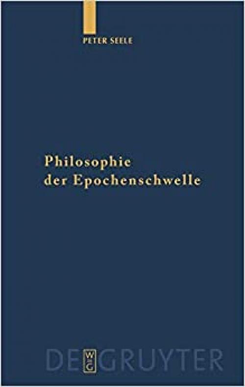  Philosophie der Epochenschwelle: Augustin zwischen Antike und Mittelalter (Quellen Und Studien Zur Philosophie) (German Edition) 