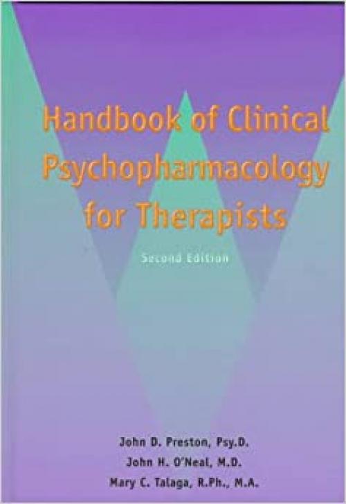  Handbook of Clinical Psychopharmacology for Therapists 