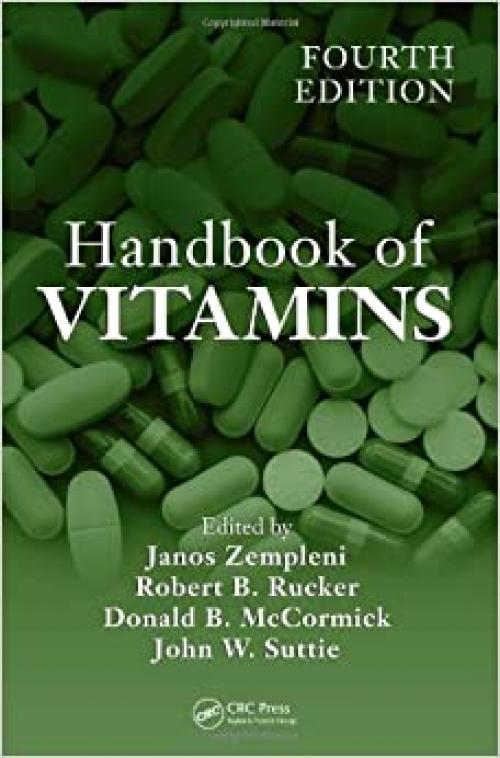  Handbook of Vitamins, Fourth Edition (CLINICAL NUTRITION IN HEALTH AND DISEASE) 