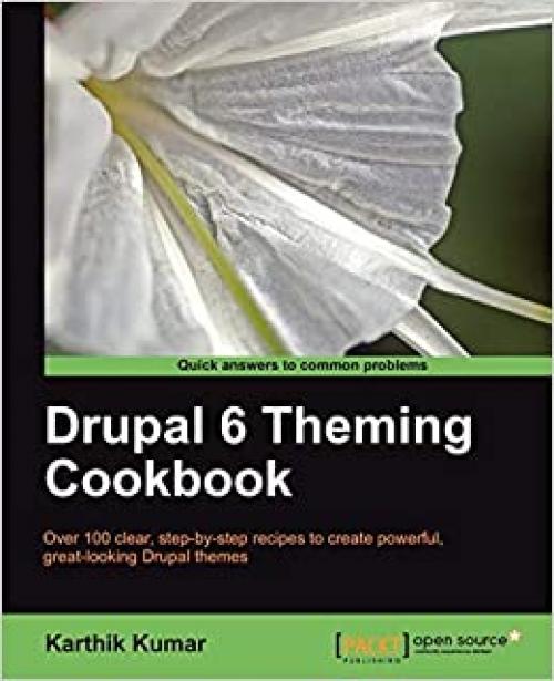  Drupal 6 Theming Cookbook 