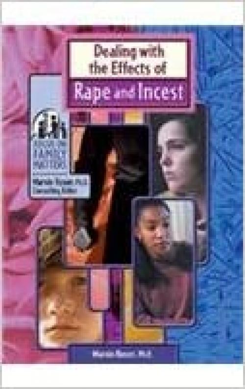  Dealing With the Effects of Rape & Incest (Focus on Family Matters) 