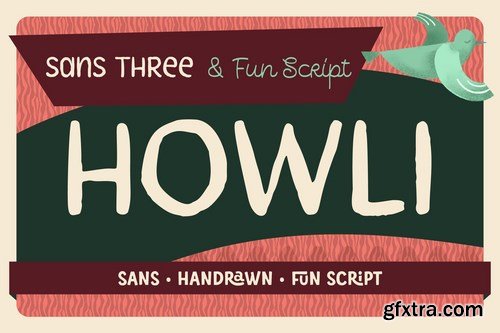 Howli Sans Three & Fun Script