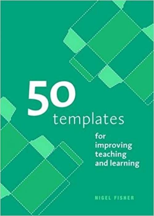  50 Templates for Improving Teaching and Learning 