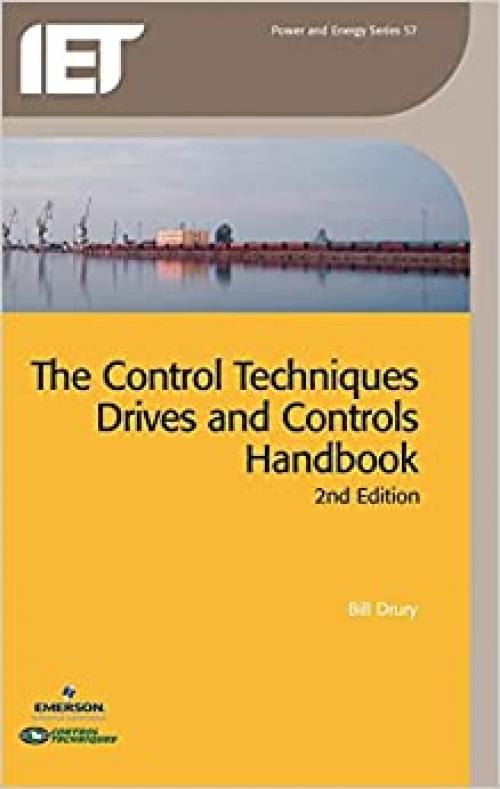  The Control Techniques Drives and Controls Handbook (Energy Engineering) 