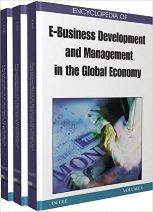  Encyclopedia of E-business Development and Management in the Global Economy 