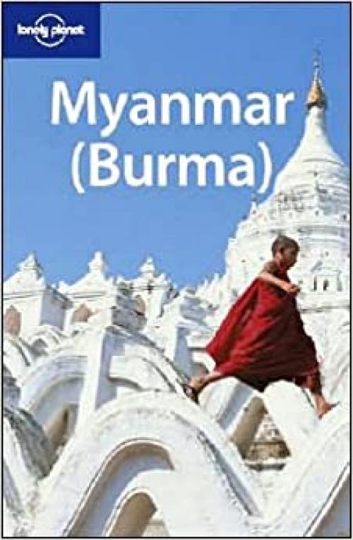  Lonely Planet Myanmar (Burma) (Country Guide) 