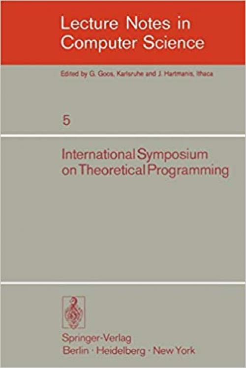  International Symposium on Theoretical Programming (Lecture Notes in Computer Science (5)) (English and French Edition) 