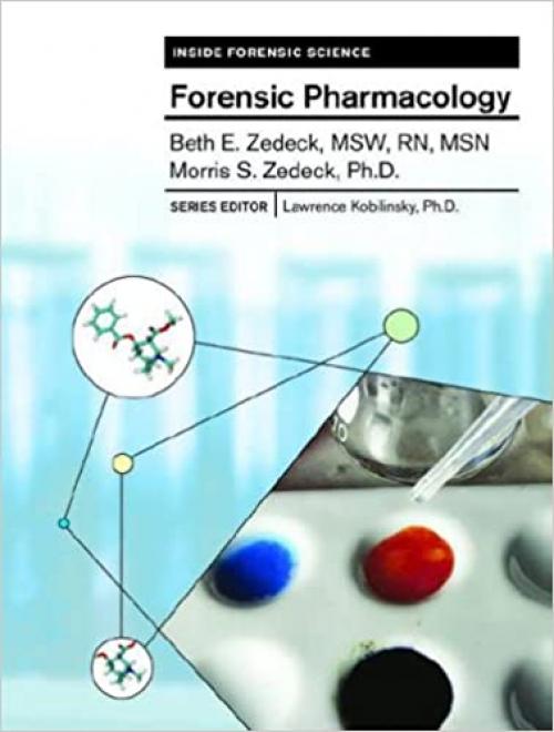  Forensic Pharmacology (Inside Forensic Science) 