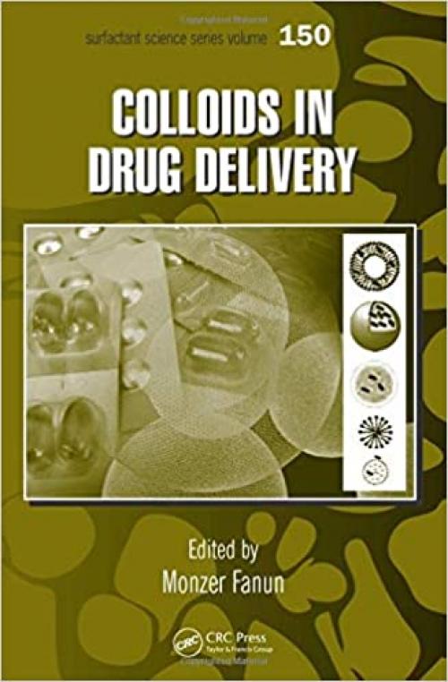  Colloids in Drug Delivery (Surfactant Science) 