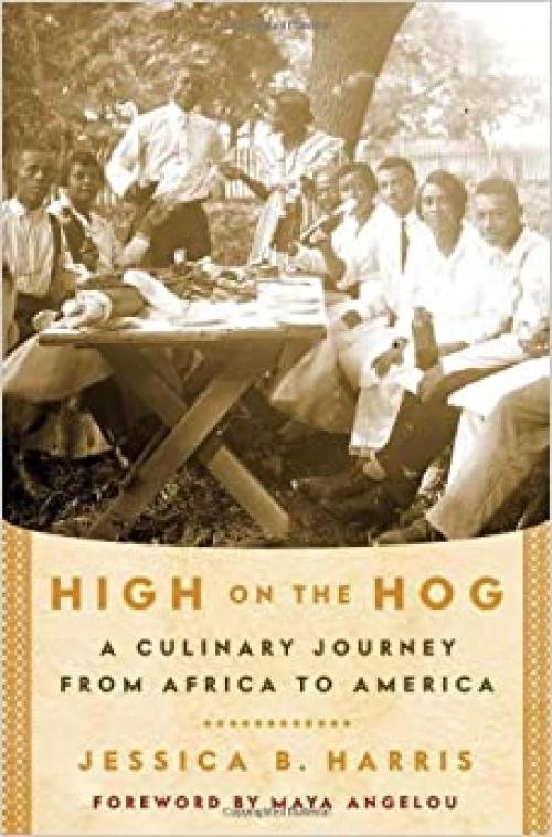  High on the Hog: A Culinary Journey from Africa to America 