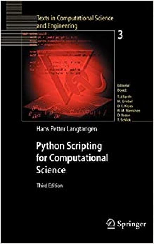  Python Scripting for Computational Science (Texts in Computational Science and Engineering (3)) 