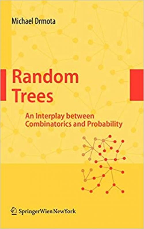  Random Trees: An Interplay between Combinatorics and Probability 