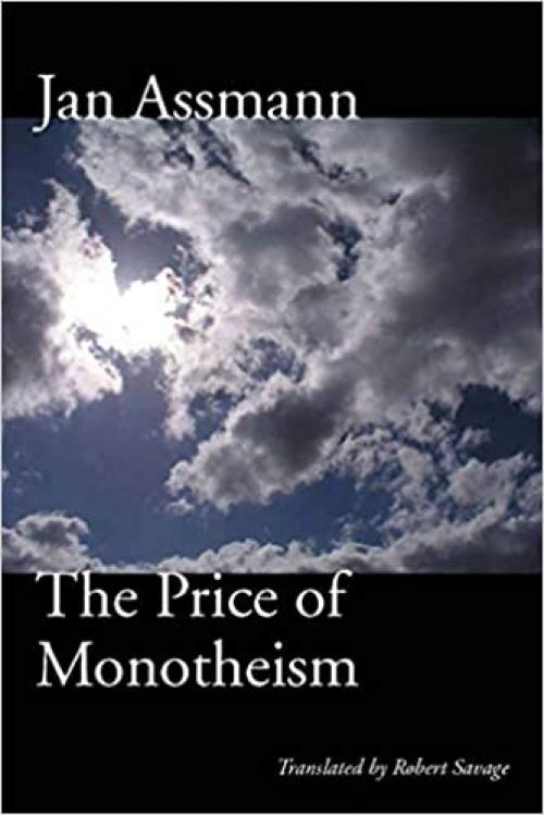  The Price of Monotheism 