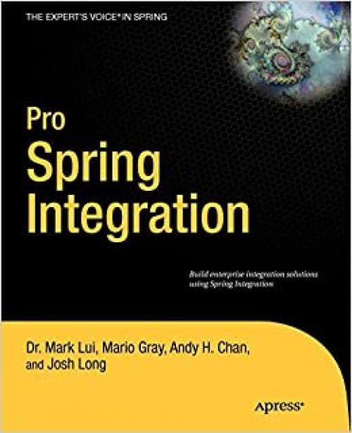  Pro Spring Integration (Expert's Voice in Spring) 